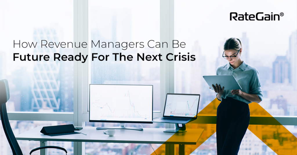 Future Ready revenue managers for the next crisis