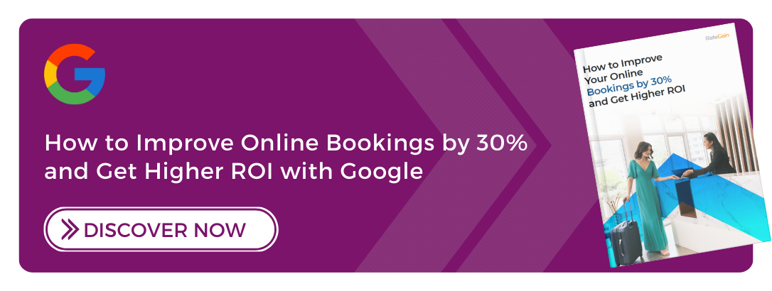 How to Improve Online Bookings by 30% and Get Higher ROI with Google