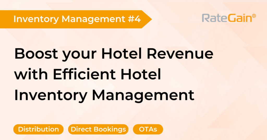 Inventory Management: Boost Your Hotel Revenue with Efficient Hotel Inventory Management