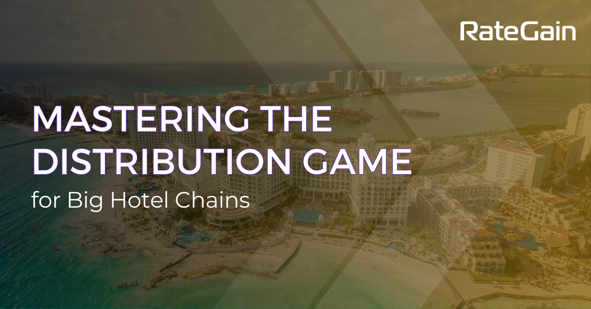 The Basics of Distribution for Hotel Chains