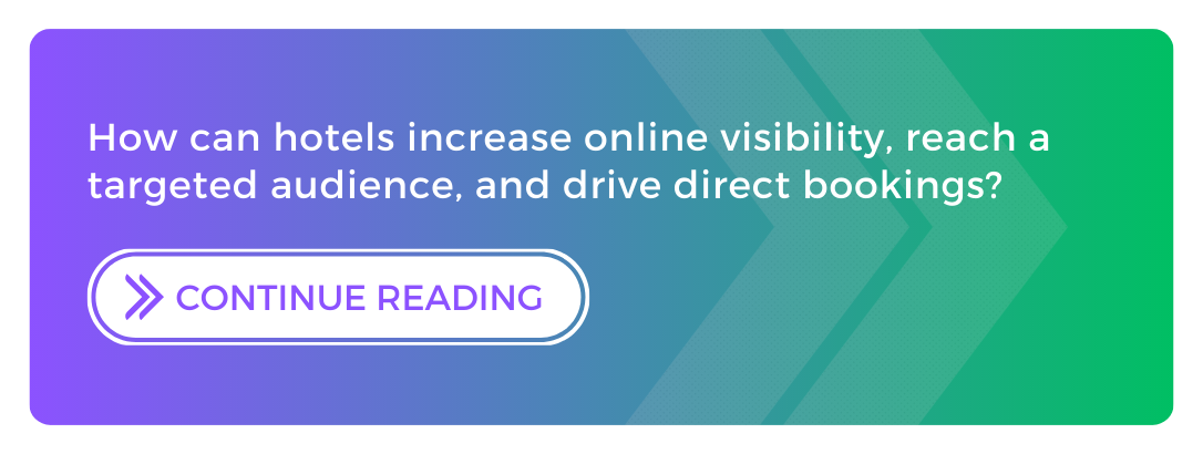 How can hotels increase online visibility, reach a targeted audience, and drive direct bookings