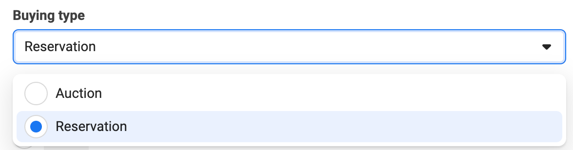 Facebook Ad Buying Types - Auction and Reservation