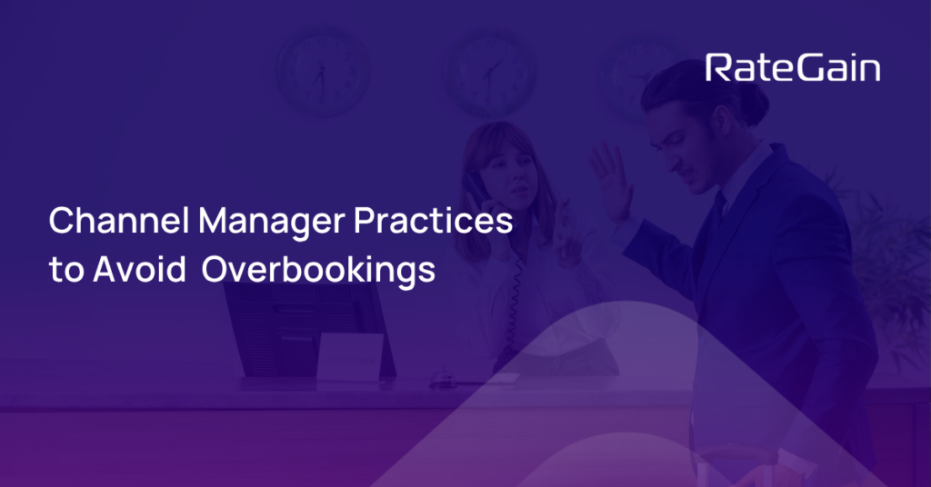 How to Avoid Overbooking Channel Manager Best Practices