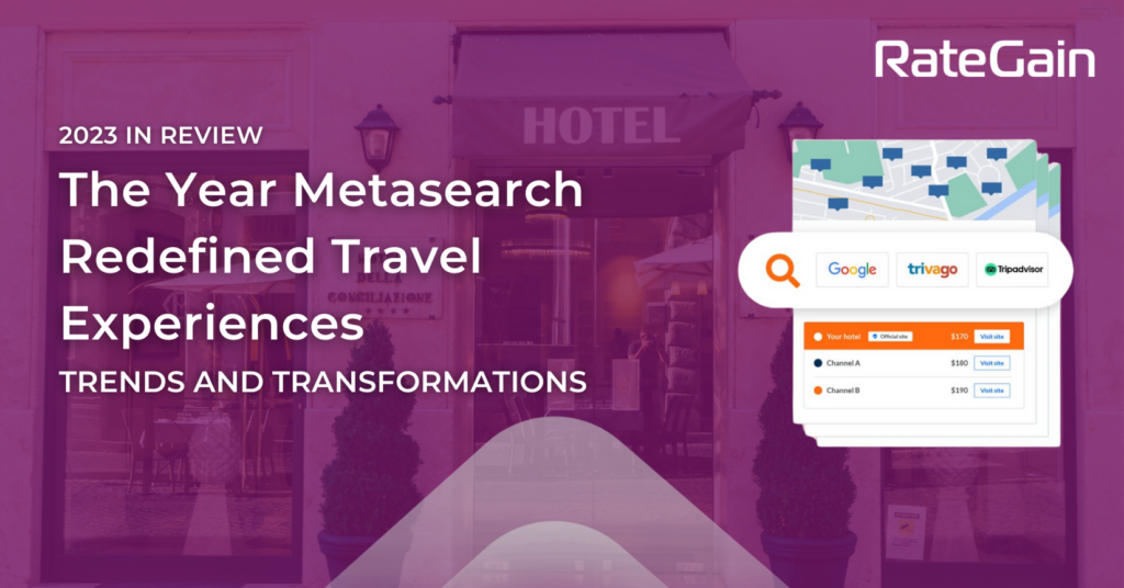 The Year Metasearch Redefined Travel Experiences