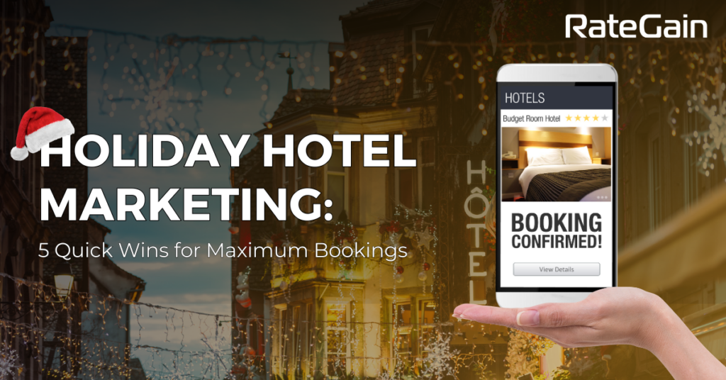 Holiday Hotel Marketing for Maximum Bookings