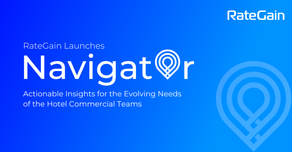 RateGain launches Navigator - Advanced Rate Intelligence Platform