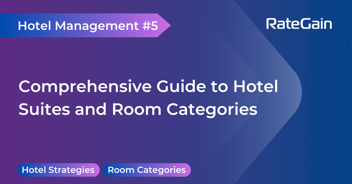 Comprehensive Guide to the Different Types of Hotel Rooms