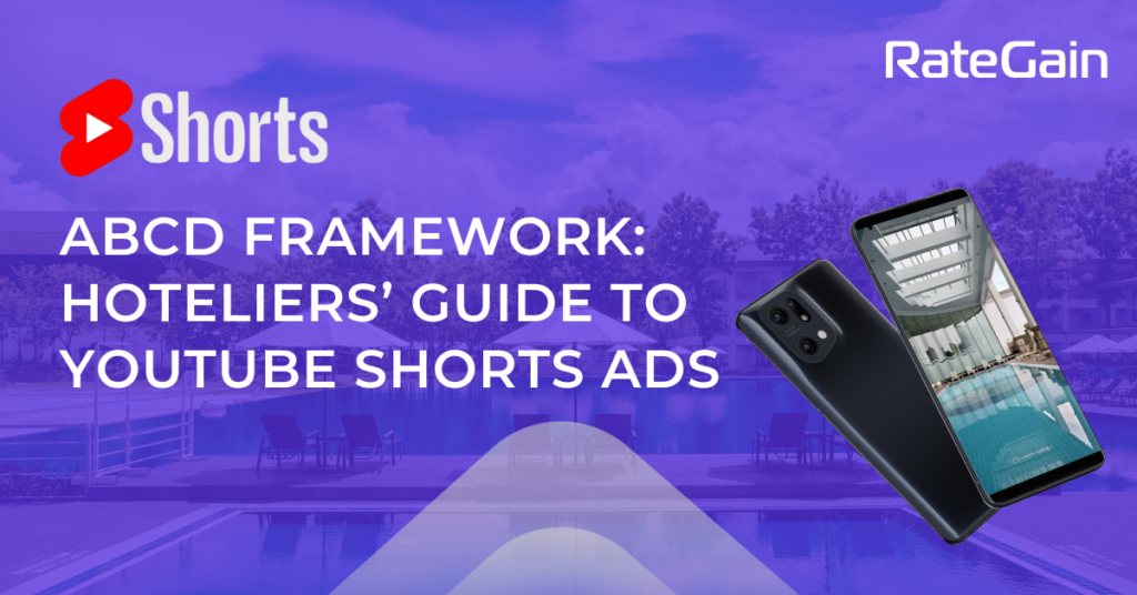 ABCD Framework Hoteliers’ Guide to YouTube Shorts Ads