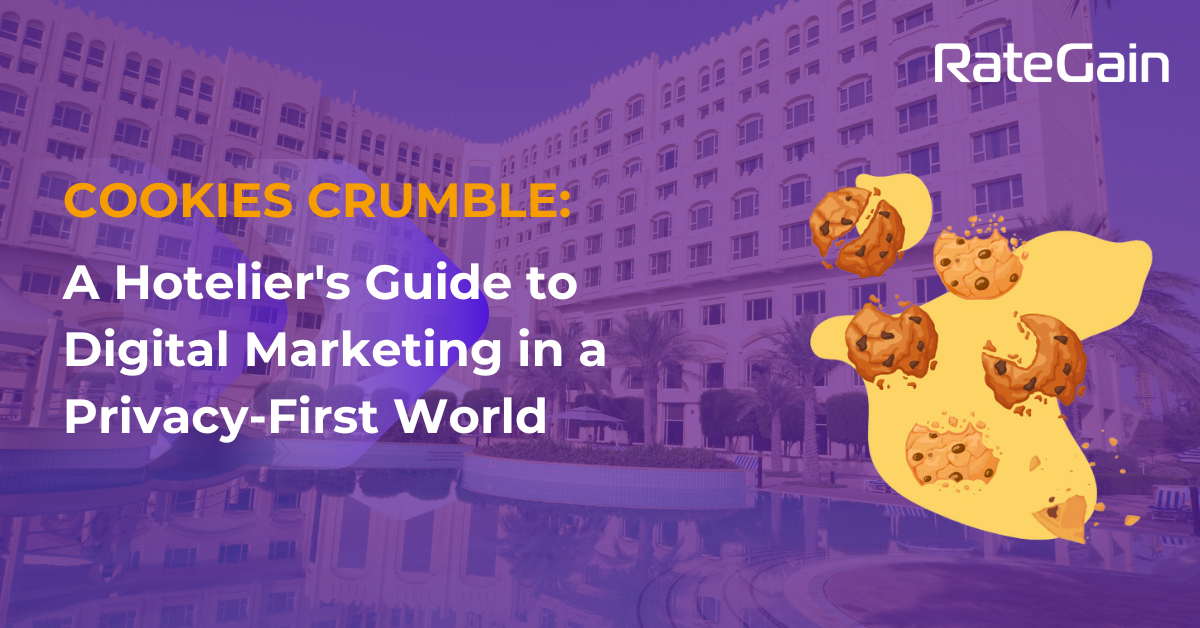 A Hotelier's Guide to Digital Marketing in a Privacy-First World