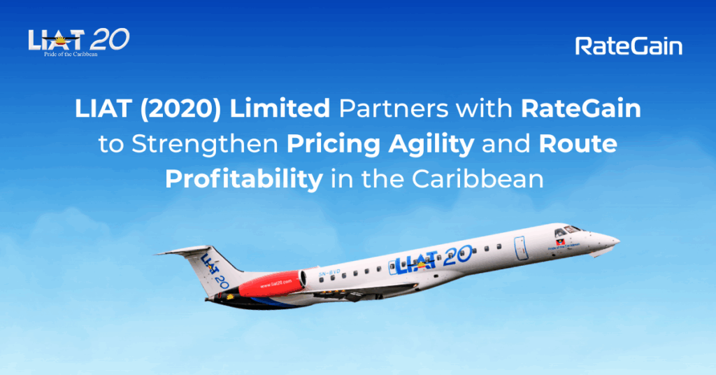 LIAT (2020) Limited Partners with RateGain to Strengthen Pricing Agility and Route Profitability in the Caribbean 