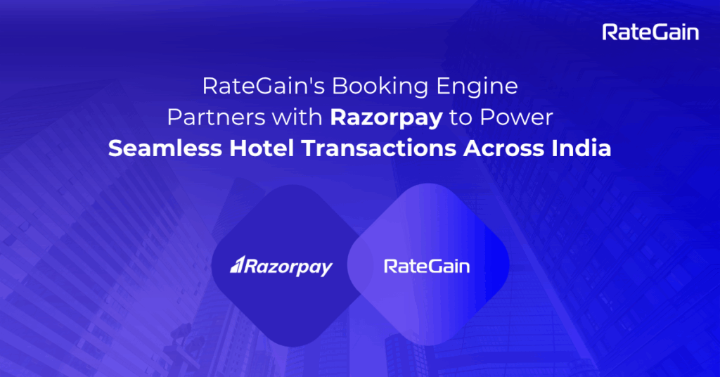 RateGain's Booking Engine Partners with Razorpay to Power Seamless Hotel Transactions Across India