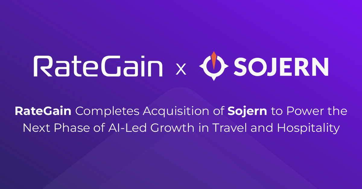 RateGain Completes Acquisition of Sojern to Power the Next Phase of AI-Powered Growth in Travel and Hospitality
