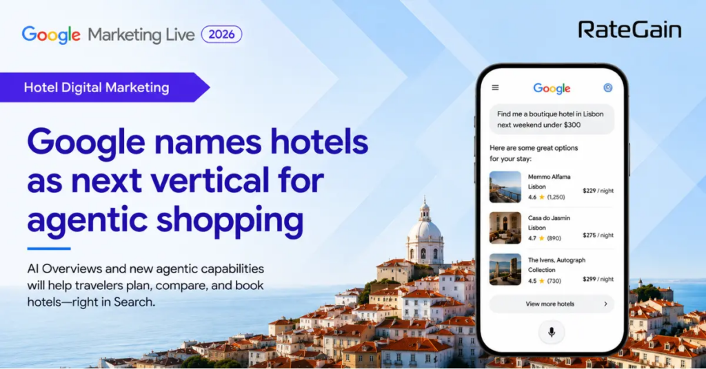 Google names hotels as next vertical for agentic shopping
