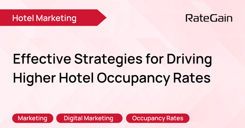 Driving higher occupancy rates