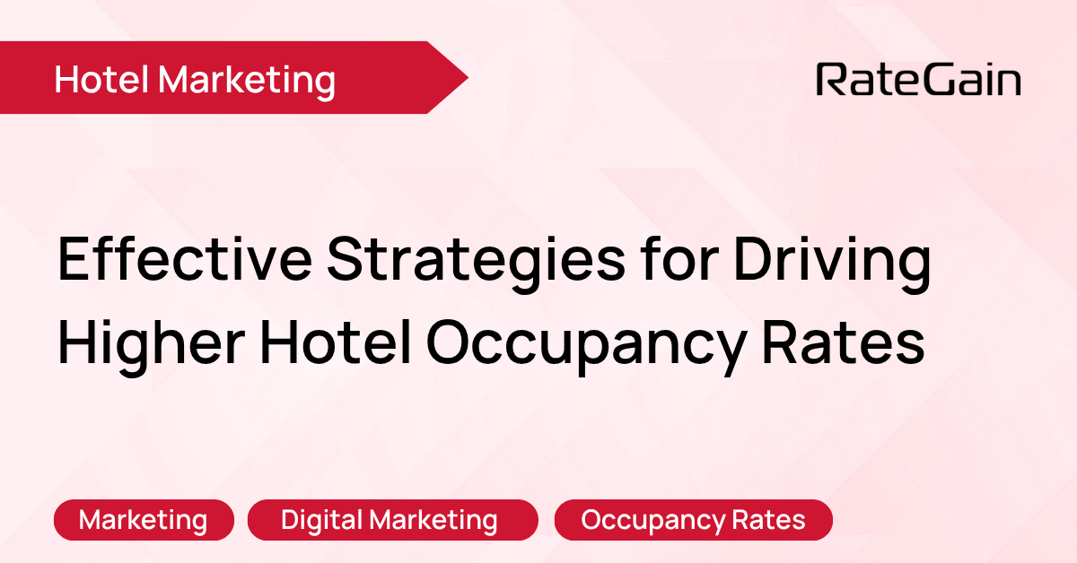 Driving higher occupancy rates