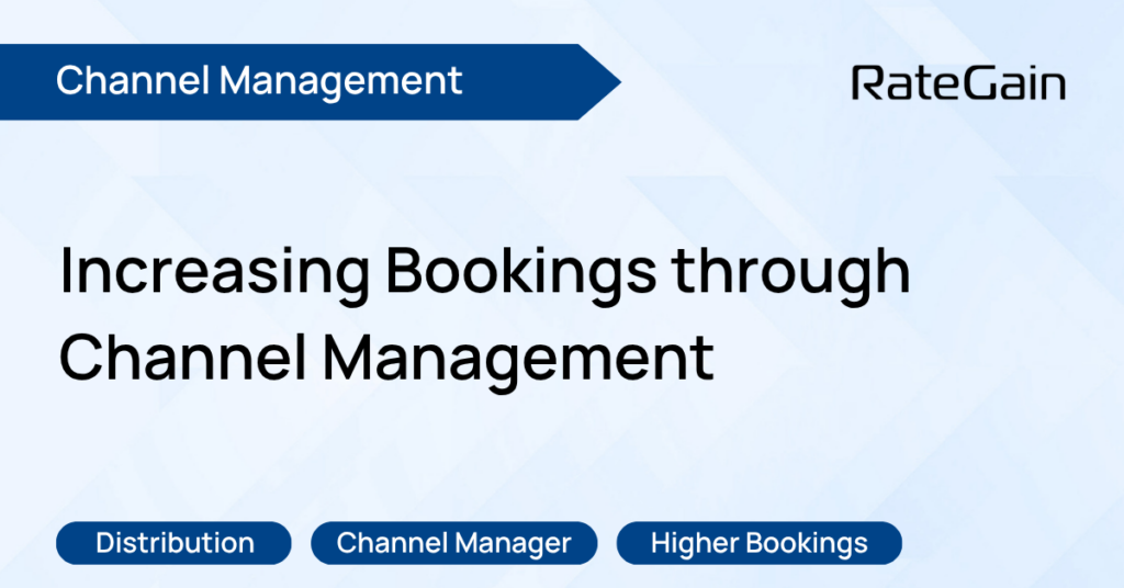 Increasing Bookings through Channel Management