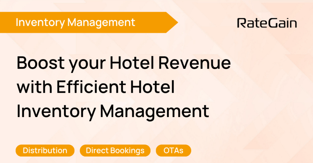 Inventory Management: Boost Your Hotel Revenue with Efficient Hotel Inventory Management