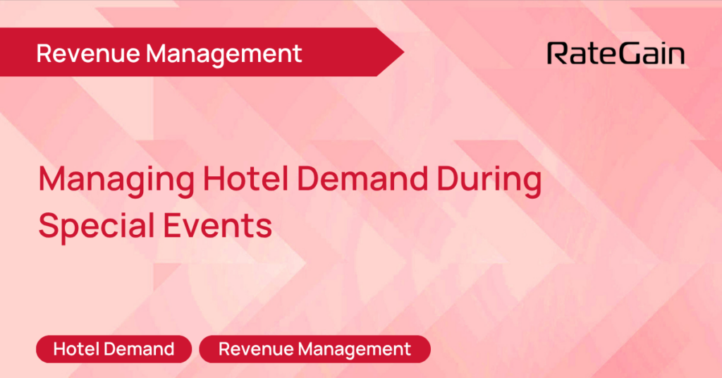 Navigating the Highs and Lows: Managing Hotel Demand During Special Events