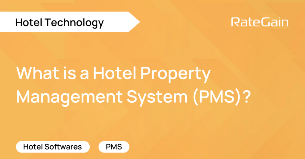 What is a Hotel Property Management System (PMS)